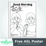 Free ASL Sign Poster - BW Good Morning - Sign Language Designs