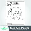 Free ASL Sign Poster - BW Horse - Sign Language Designs