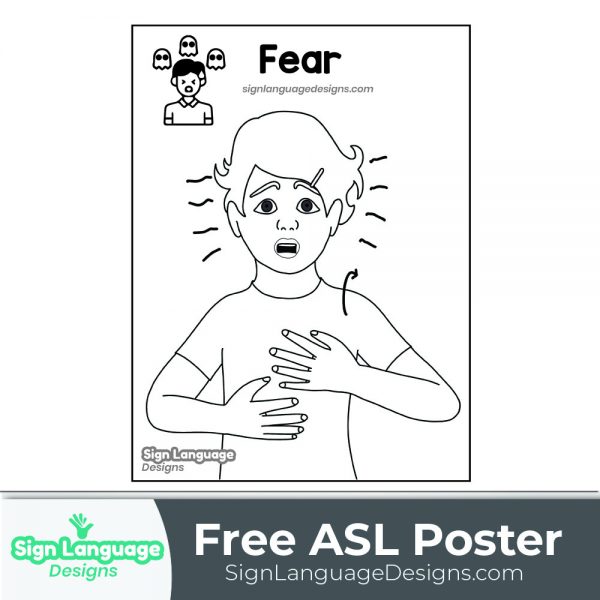 Free ASL Sign Poster - BW FEAR - Sign Language Designs