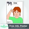 Free ASL Sign Poster - COW - Sign Language Designs