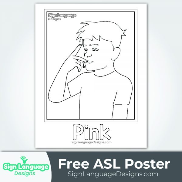 Free ASL Sign B&W Poster - Color Pink - Sign Language Designs