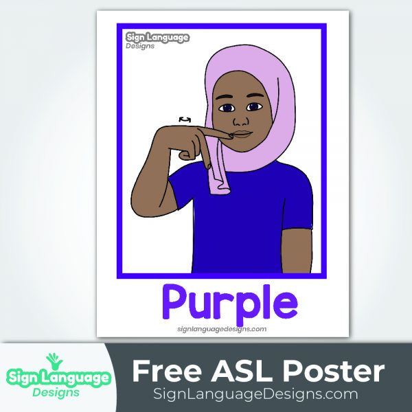 Free ASL Sign Poster Color Purple Sign Language Designs