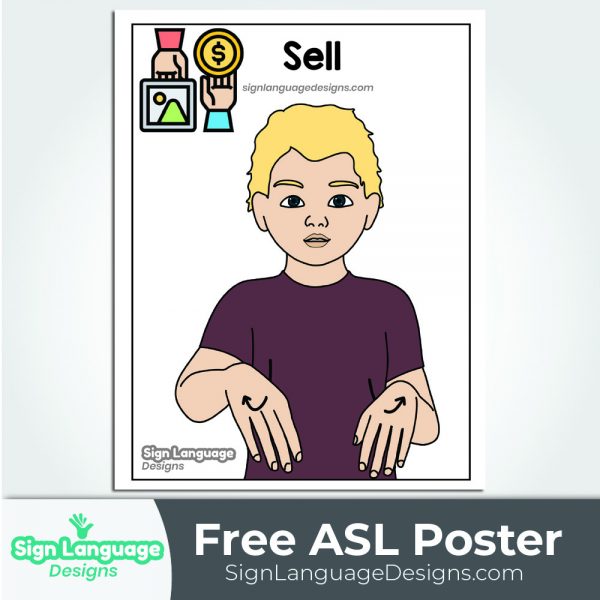 Free ASL Sign Poster - SELL - Sign Language Designs