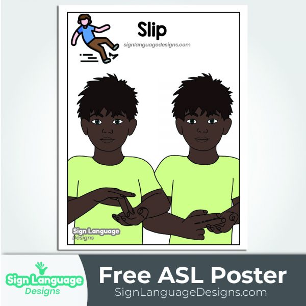 Free ASL Sign Poster Slip Sign Language Designs